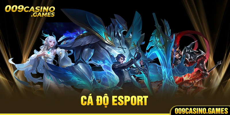 Cá độ Esport