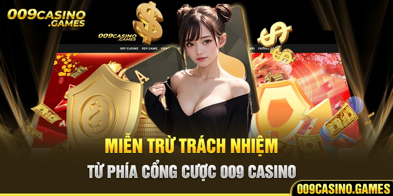 Trách nhiệm từ phía 009 Casino