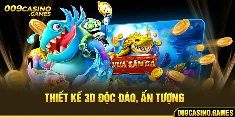 Thiết kế 3D độc đáo, ấn tượng 